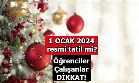 31.12 resmi tatil mi